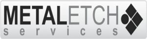 MetalEtch Services